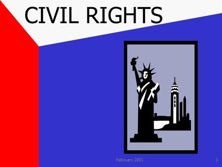 February 20011 CIVIL RIGHTS. February 20012 PURPOSE: All local agencies must comply with USDA regulations on nondiscrimination and the following requirements: