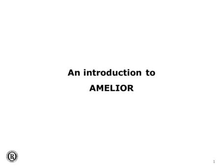 1 An introduction to AMELIOR. 2 Amelior - Facts Independent organisation 36 staff-members 930 members (companies) Over 6000 participants per year in our.
