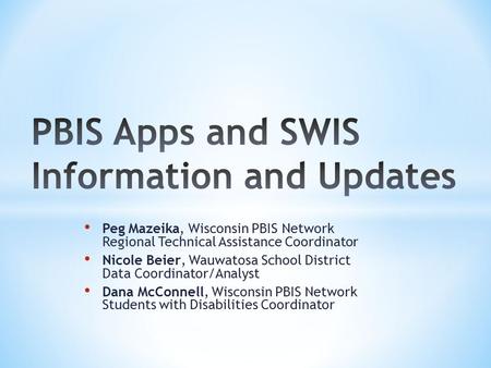 PBIS Apps and SWIS Information and Updates