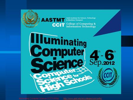 Illuminating Computer Science CCIT 4-6Sep