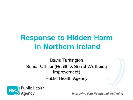 Response to Hidden Harm in Northern Ireland