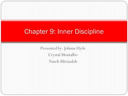 Chapter 9: Inner Discipline