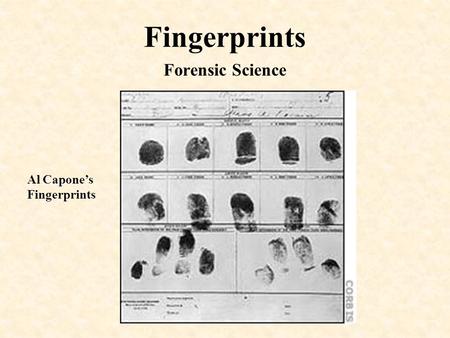 Fingerprints Forensic Science Al Capone’s Fingerprints.