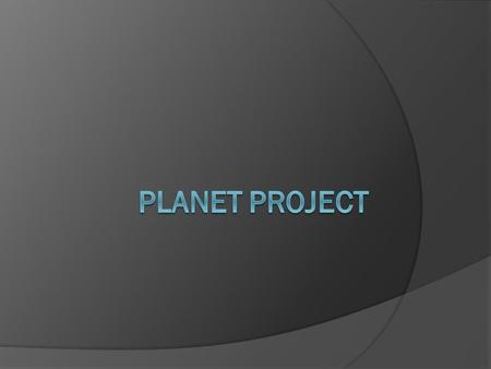 Planet Project.