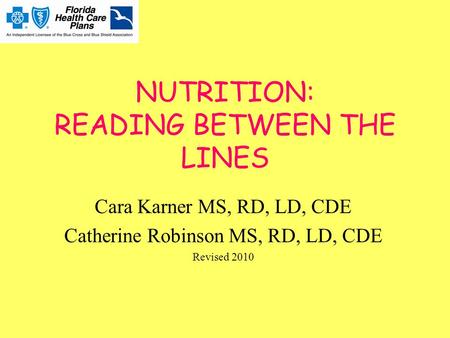 NUTRITION: READING BETWEEN THE LINES