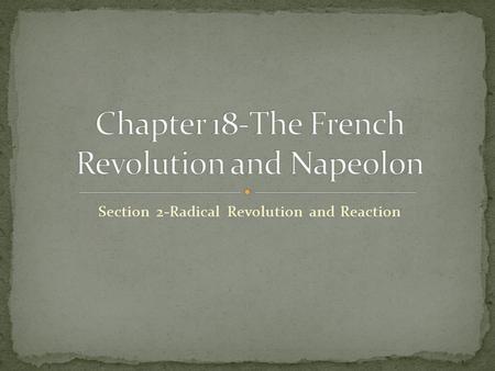 Chapter 18-The French Revolution and Napeolon