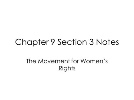 The Movement for Women’s Rights