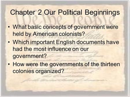 Chapter 2 Our Political Beginnings