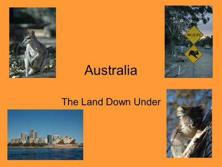 Australia The Land Down Under. Read About Australia  bout.htmhttp://www2.lhric.org/pocantico/australia/a.