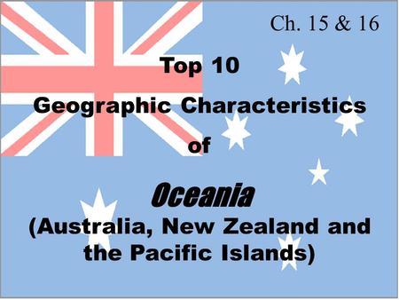 Geographic Characteristics (Australia, New Zealand and