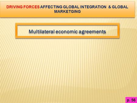 Multilateral economic agreements