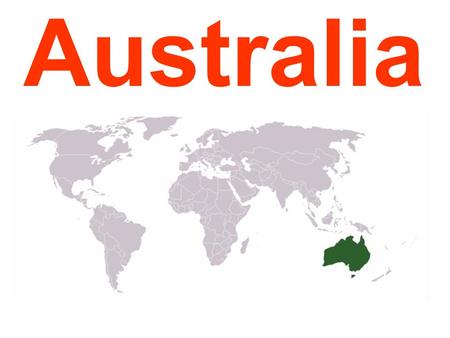 Australia. Australia is the smallest continent.