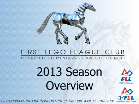 2013 Season Overview.