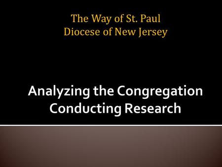 The Way of St. Paul Diocese of New Jersey. Faith Forming Ecosystem.
