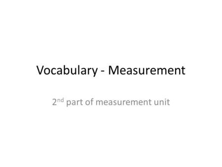Vocabulary - Measurement