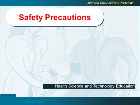 Safety Precautions Refer to the Healthcenter21 Course Guide for more information about editing teacher presentations.
