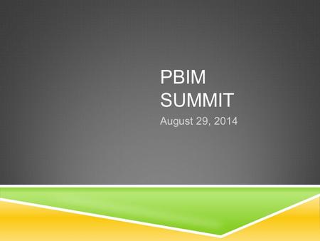 PBIM SUMMIT August 29, 2014. TODAYS INFORMATION  State Budget Highlights  Peralta’s 2014-15 Final Budget  Funding Sources  Unrestricted General Fund.