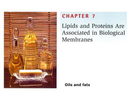 Oils and fats. The definition of a lipid The definition of a lipid is based on solubility --- marginally soluble in water and soluble in organic solvents.