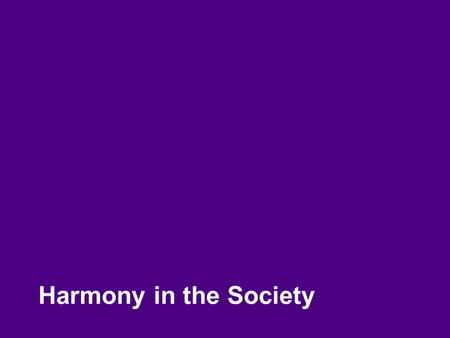 Harmony in the Society.