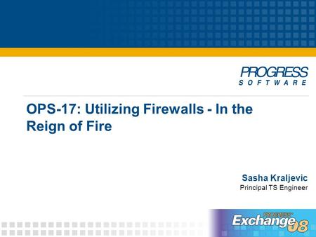 OPS-17: Utilizing Firewalls - In the Reign of Fire