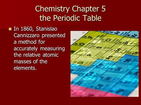 Chemistry Chapter 5 the Periodic Table