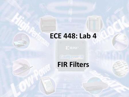 ECE 448: Lab 4 FIR Filters.