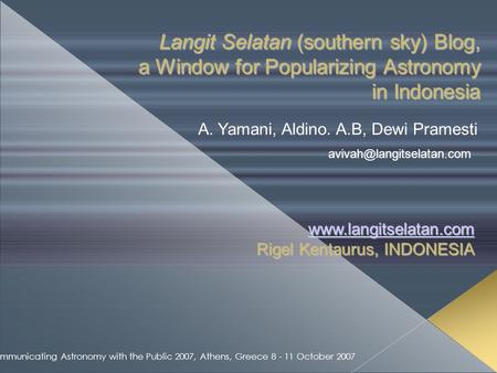 Rigel Kentaurus, INDONESIA A. Yamani, Aldino. A.B, Dewi Pramesti Langit Selatan (southern sky) Blog, a Window.
