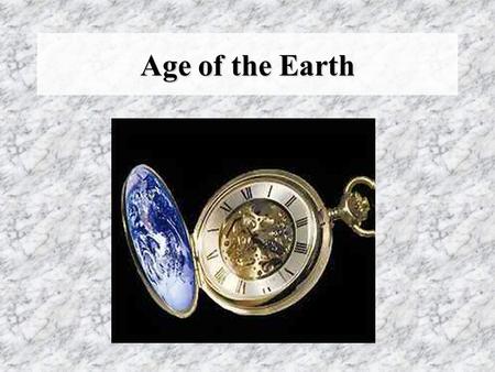 Age of the Earth. Subdivisions of geologic time –Eon, Era, Period, Epoch –Eons Precambrian: 4.5 b.y. to ~0.5 b.y. Phanerozoic: ~0.5 b.y. to today Geologic.