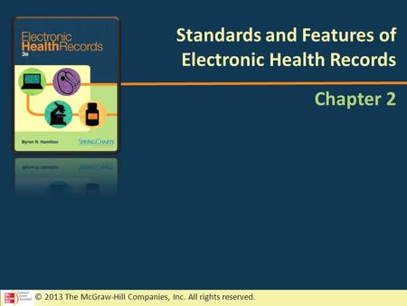 Standards and Features of Electronic Health Records