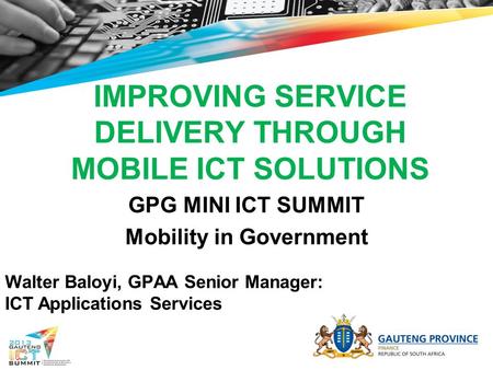 IMPROVING SERVICE DELIVERY THROUGH MOBILE ICT SOLUTIONS