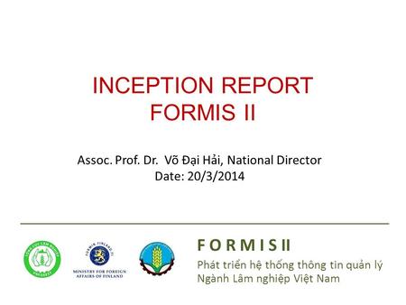 INCEPTION REPORT FORMIS II
