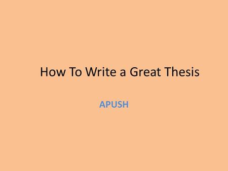 How To Write a Great Thesis