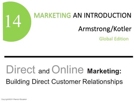Direct and Online Marketing: Building Direct Customer Relationships