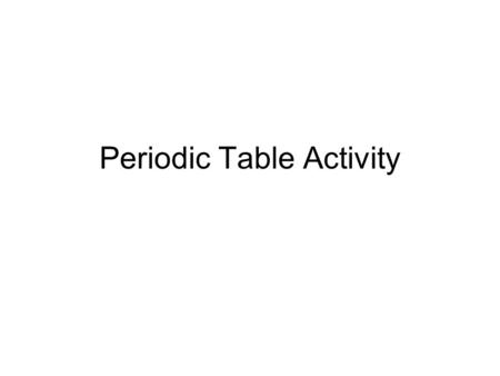 Periodic Table Activity