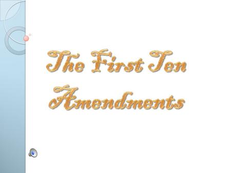 The First Amendment “Congress shall make no law respecting an establishment of religion, or prohibiting the free exercise thereof; or abridging the freedom.