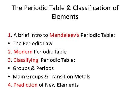 The Periodic Table & Classification of Elements