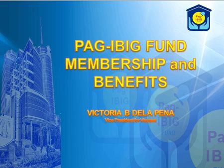 What is Pag-IBIG Fund? A savings program with tax-free dividend earnings A savings program with tax-free dividend earnings An opportunity to save for.