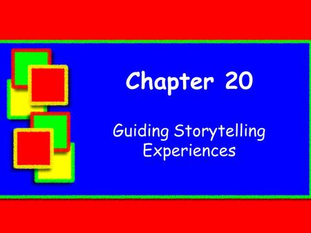 Guiding Storytelling Experiences