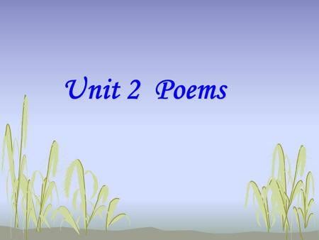 Unit 2 Poems.