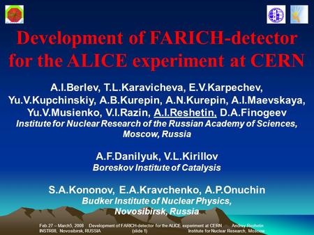 Development of FARICH-detector for the ALICE experiment at CERN A.I.Berlev, T.L.Karavicheva, E.V.Karpechev, Yu.V.Kupchinskiy, A.B.Kurepin, A.N.Kurepin,