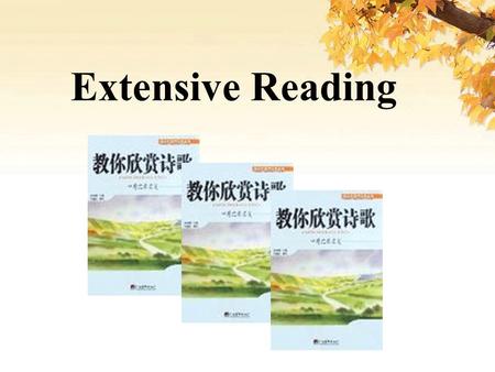 Extensive Reading. Comprehending: 1. What is the main topic of the reading passage? Some simple forms of English poems. 2. What five kinds of poems does.