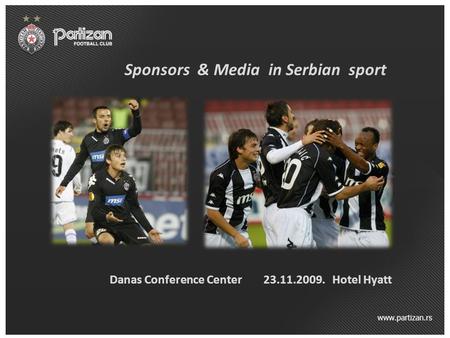 Danas Conference Center 23.11.2009. Hotel Hyatt Sponsors & Media in Serbian sport.