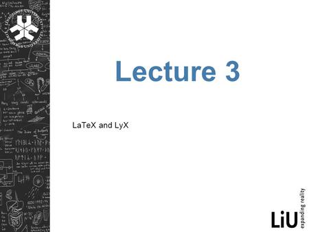 Lecture 3 LaTeX and LyX. LaTeX TeX Computer program by Donald Knuth for typesetting text and formulas (1977) LaTeX Predefined professional layout You.