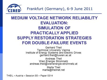 Frankfurt (Germany), 6-9 June 2011 Gerhard Theil Technical University Vienna Institute of Energy Systems and Electric Drives