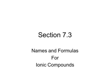 Names and Formulas For Ionic Compounds