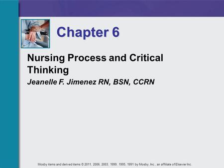 Chapter 6 Nursing Process and Critical Thinking