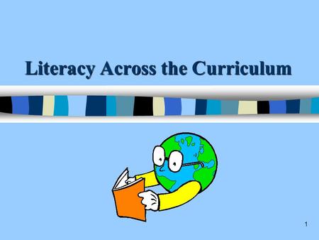 Literacy Across the Curriculum