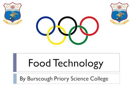 Objective- To understand the difference between foods from different continents. Outcomes- To plan a suitable meal, for an Olympian, from each continent.