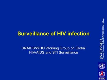Surveillance of HIV infection