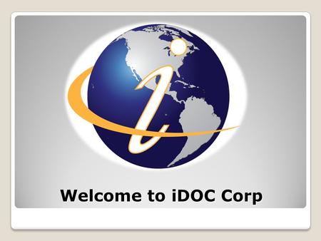 Welcome to iDOC Corp. DocHost Solution Online Document Management DocHost 14 Day Free Trial www.iDocHost.com.
